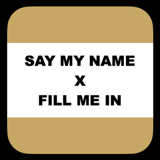 Say My Name X Fill Me In by Destinys Child X Craig David Download