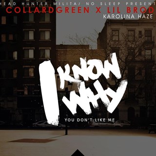 I Know Why by Collard Green ft Lil Brod Download
