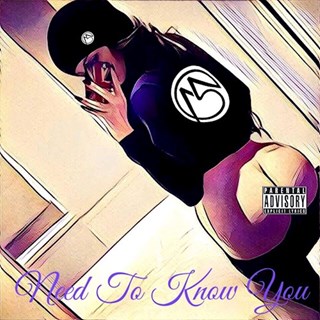 Need To Know You by Slayne Masterz Download