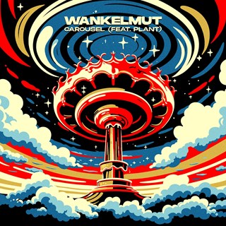 Carousel by Wankelmut ft Plant Download