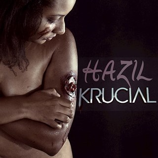 Krucial by Hazil ft Fam Factor Download