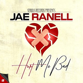 Hurt Me Bad by Ja Ranell Download