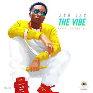 The Vibe by Ayo Jay Download