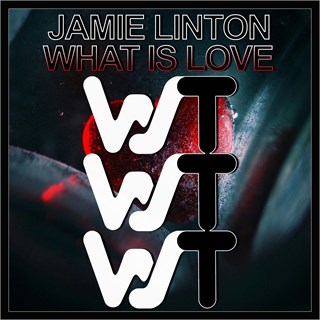 What Is Love by Jamie Linton Download