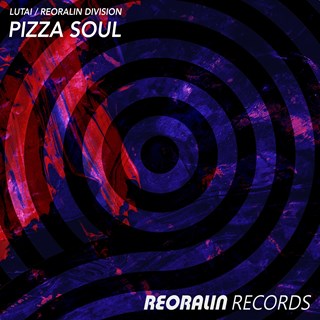 Pizza Soul by Lutai, Reoralin Division Download