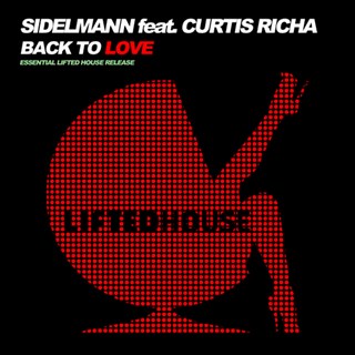 Back To Love by Sidelmann ft Curtis Richa Download