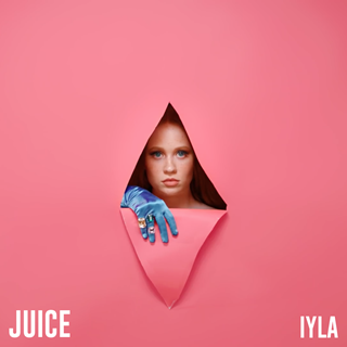 Juice by Iyla Download