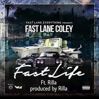 Fast Life by Fast Lane Coley Download
