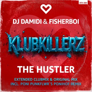 The Hustler by Klubkillerz Aka DJ Damidi & Fisherboi Download