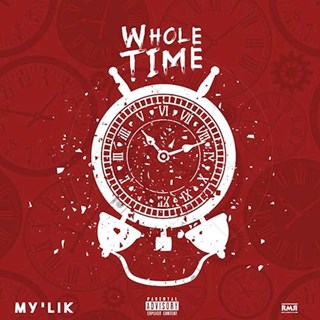 Whole Time by Mylik Download