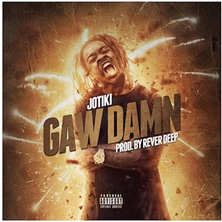 Gawdamn by Jotiki Download