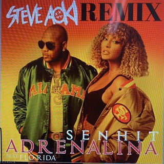 Adrenaline by Senhit ft Flo Rida & Steve Aoki Download
