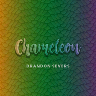 Chameleon by Brandon Severs Download