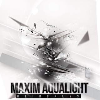 Weirdness by Maxim Aqualight Download