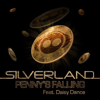 Penny’S Falling by Silverland ft Daisy Dance Download