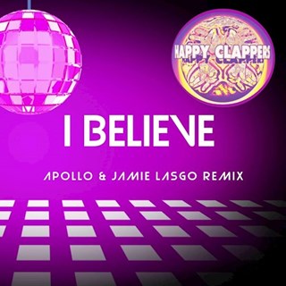 I Believe by Happy Clappers Download