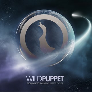 From Dust To Stars by Wild Puppet ft Matt Fletcher Download