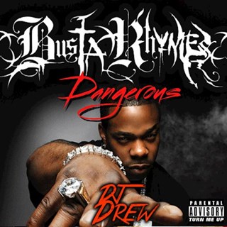 Dangerous by Busta Rhymes Download