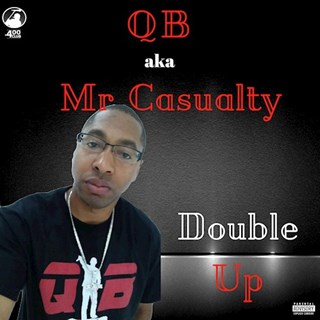 Double Up by Qb Aka Mr Casualty Download