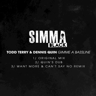 Gimme A Bassline by Todd Terry & Dennis Quin Download