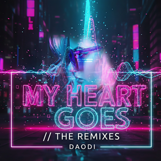 My Heart Goes by Daodi Download