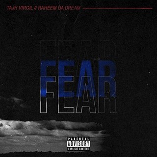 Fear by Tajh Virgil Download