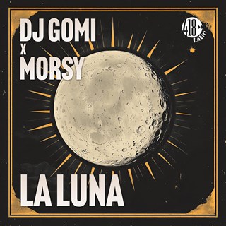 La Luna by DJ Gomi X Morsy Download