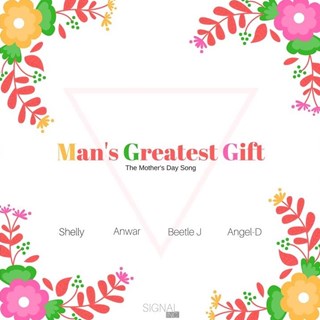 Mans Greatest Gift by Signal Band Download
