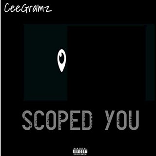 Scoped You Periscope by Cee Gramz Download