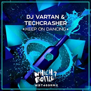 Keep On Dancing by DJ Vartan & Techcrasher Download