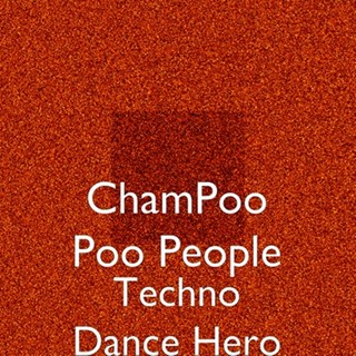 Techno Dance Hero by Champoo Poo People Download