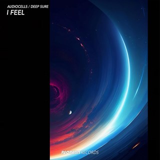 I Feel by Audiocells, Deep Sure Download