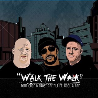 Walk The Walk by Tone Chop & Frost Gamble ft Kool G Rap Download