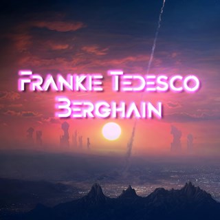 Berghain by Frankie Tedesco Download