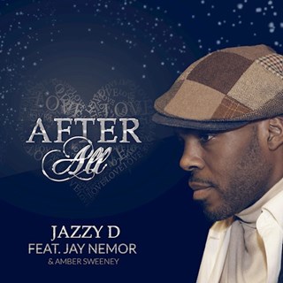 After All by Jazzy D ft Jay Nemor Download