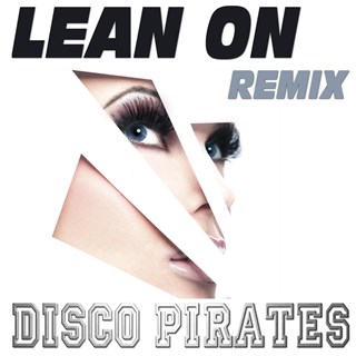 Lean On by Disco Pirates Download