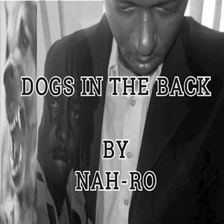 Dogs In The Back by Nah Ro Download