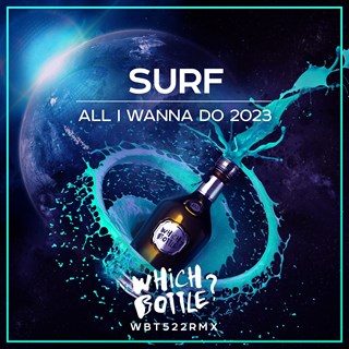 All I Wanna Do 2023 by Surf Download