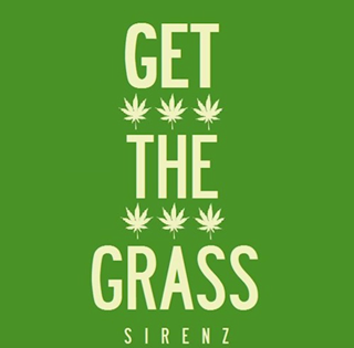 Get The Grass by Sirenz Download