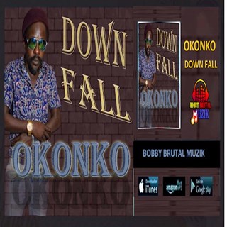 Down Fall by Okonko Download
