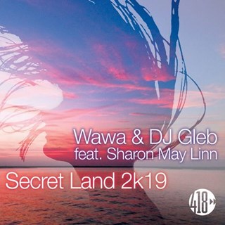 Secret Land by Wawa & DJ Gleb ft Sharon May Linn Download