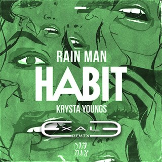 Habit by Rain Man & Krysta Youngs Download