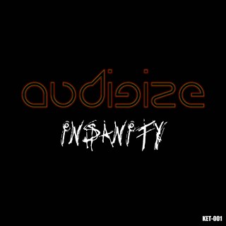 Insanity by Audigize Download