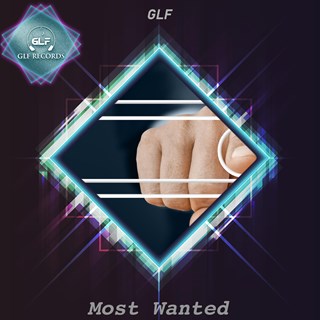 Most Wanted by Glf Download
