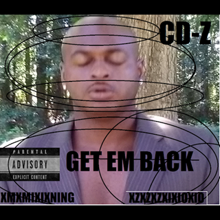 Get Em Back by CD Z Download