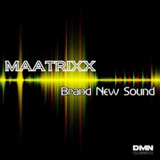 Brand New Sound by Maatrixx Download