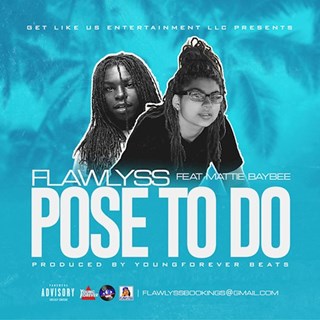 Pose To Do by Flawlyss ft Matti Baybee Download