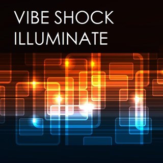 Illuminate by Vibe Shock Download