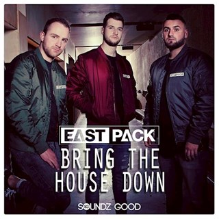 Bring The House Down by Eastpack Download
