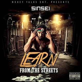 Learn From The Streets by Sinsei Download